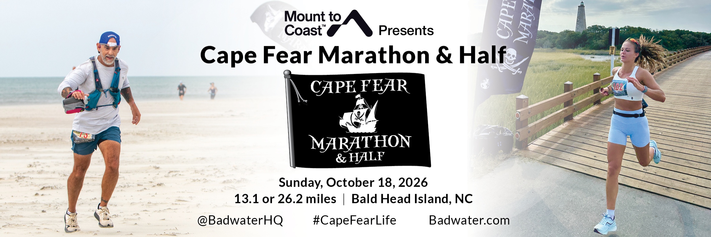 Cape Fear Marathon & Half, presented by Mount to Coast and hosted by Badwater®