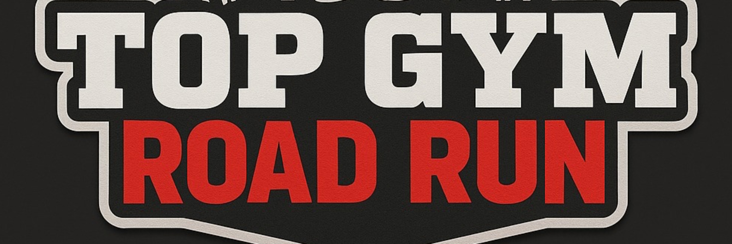 Top Gym Road Race