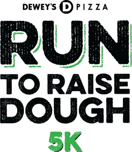 Dewey's Pizza Run to Raise Dough 5K logo
