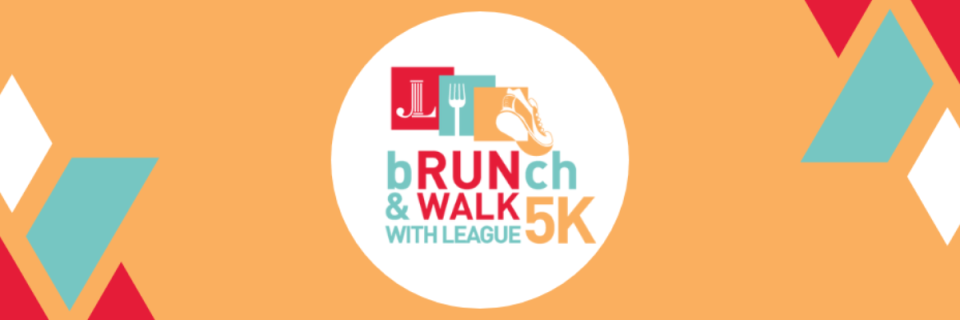 bRUNch and walk with League 5K