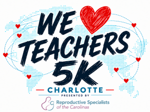 We ❤️ Teachers 5K - Charlotte logo