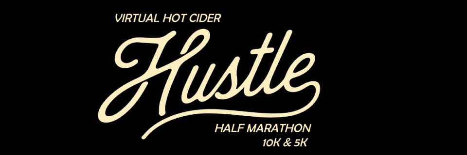 Hot Cider Hustle - Half Marathon, 10K, & 5K