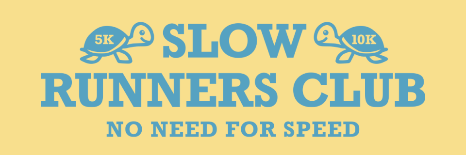 SLOW Runners Club 5K/10K