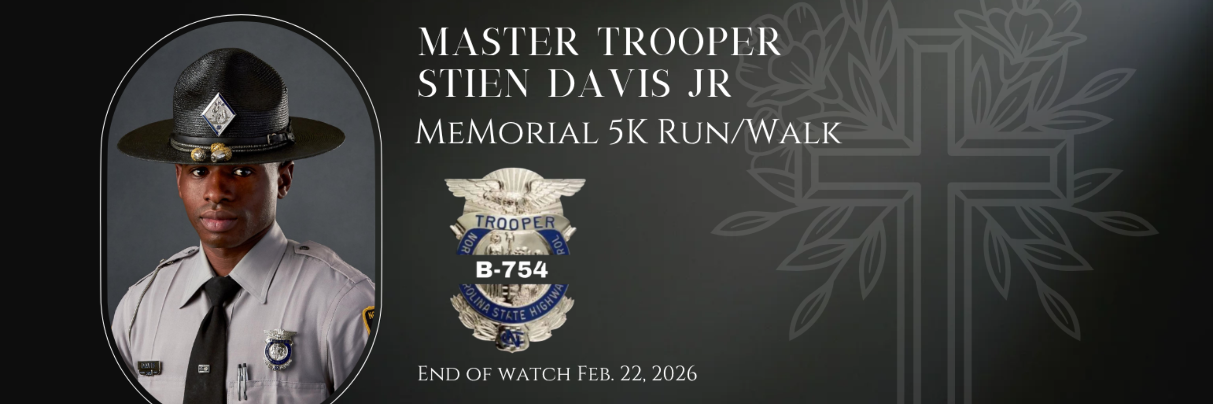 Master Trooper Stien Davis Jr. Memorial Run