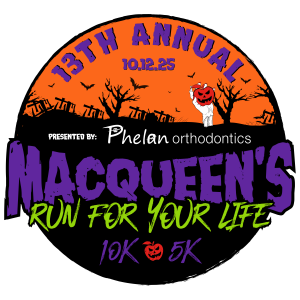 MACQUEEN'S RUN FOR YOUR LIFE presented by Phelan Orthodontics logo