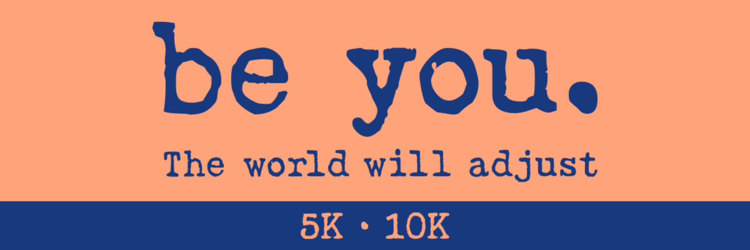BE YOU 5K/10K