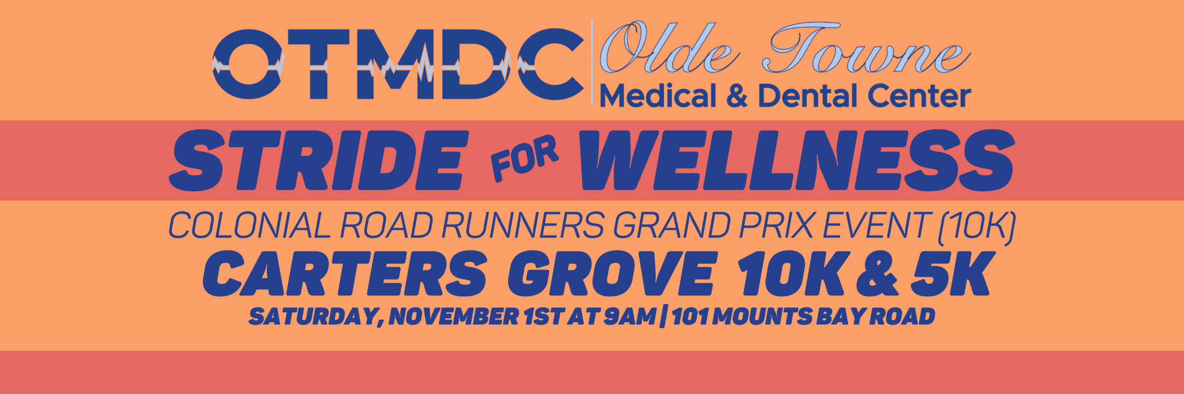 Olde Towne's "Stride for Wellness" CARTER'S GROVE 10K & 5K