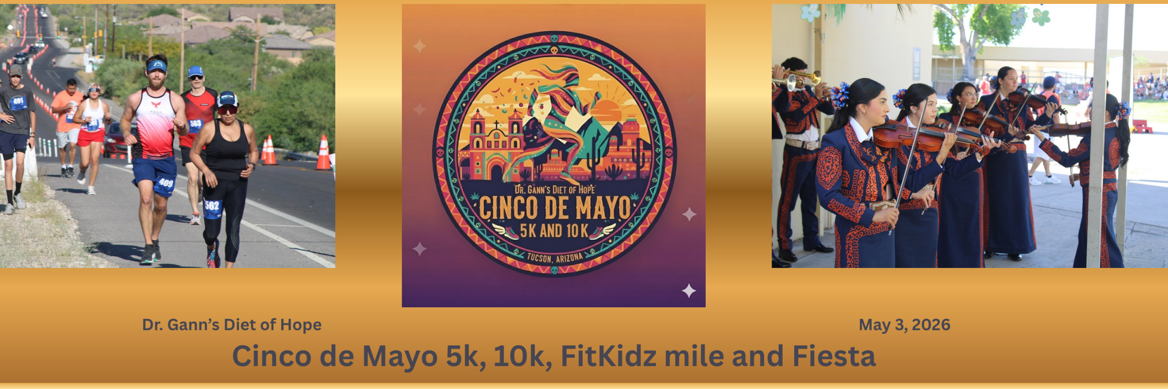 Dr. Gann’s Diet of Hope Cinco de Mayo 10K, 5K & FitKidz Mile