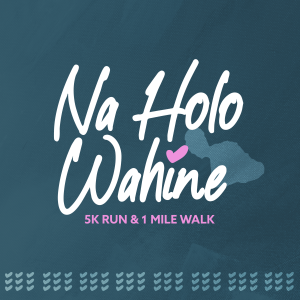 47th Annual Nā Holo Wāhine 5K & 1Mile logo
