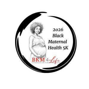 BKM 4 Life Black Maternal Health 5K logo
