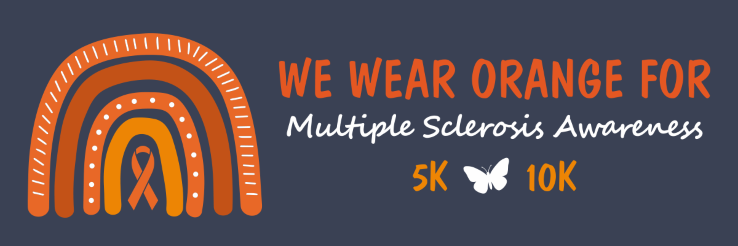 MULTIPLE SCLEROSIS AWARENESS 5K/10K