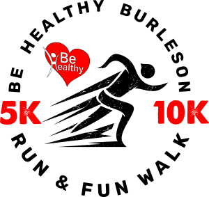Be Healthy Burleson 5K/10K/Fun Run logo
