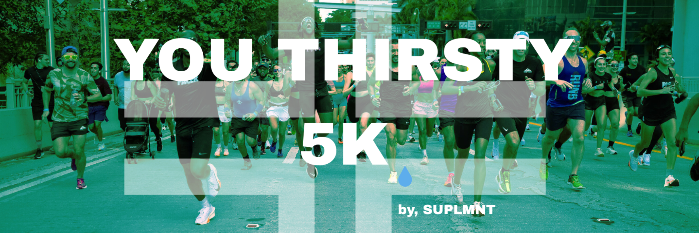 YOU THIRSTY 5K (EARLY BIRD REGISTRATION)
