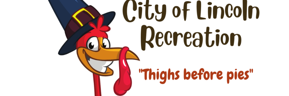 City of Lincoln Huffin' for the Stuffin' Turkey Trot