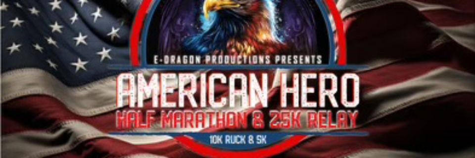 American Hero 25K Relay & Half Marathon