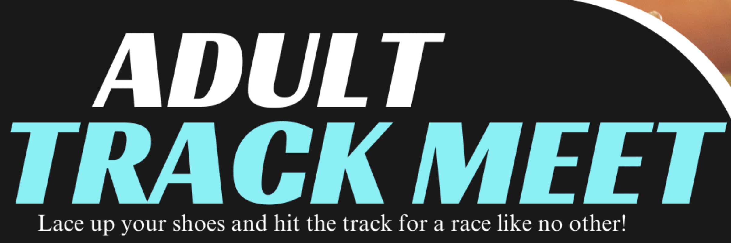 The Adult Track Meet