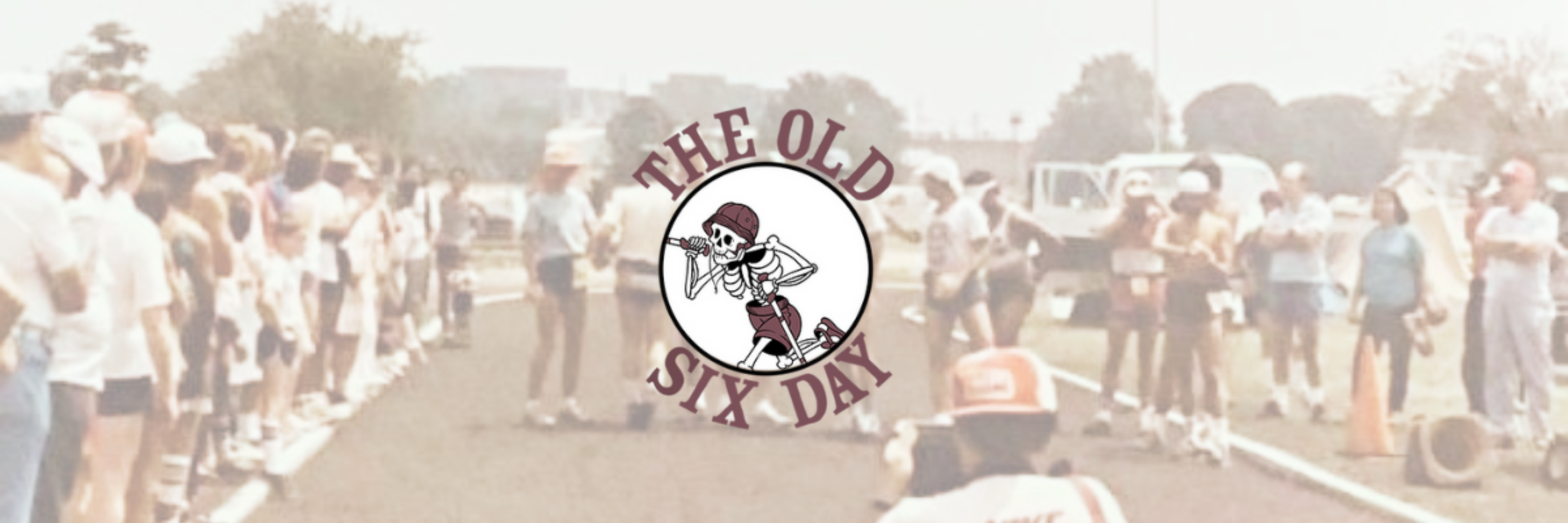 The Old Six Day
