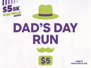 $5 5K Series 2026 Dad's Day Run logo