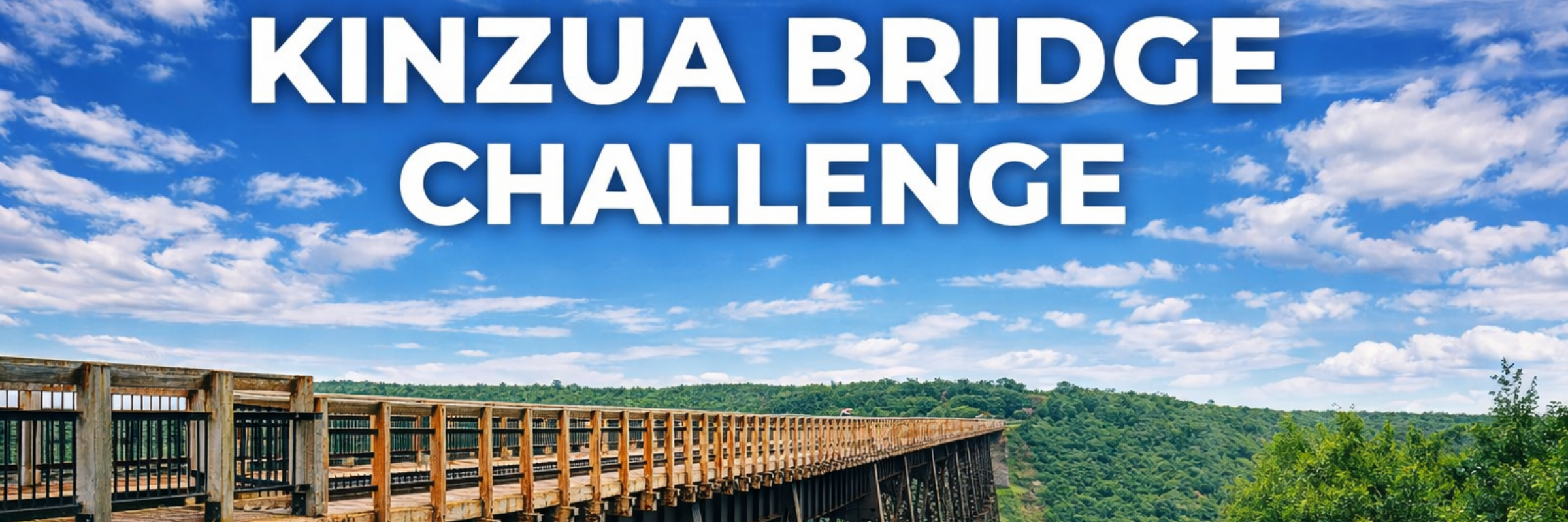 Kinzua Bridge Challenge