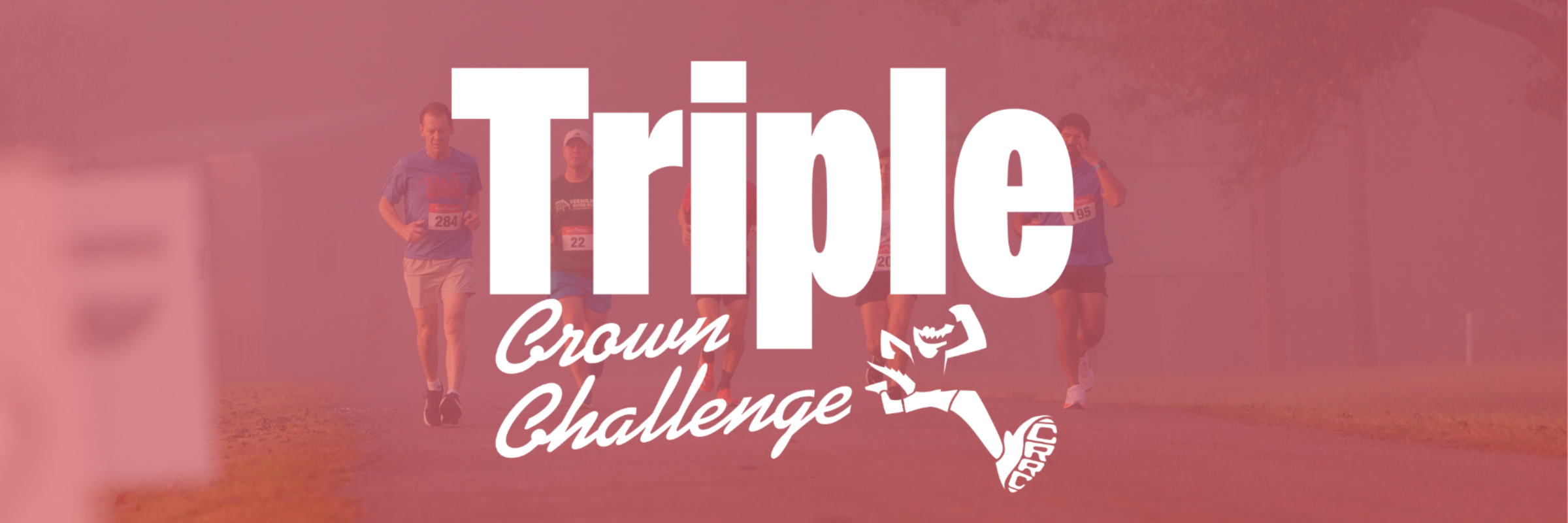 Cajun Road Runners Triple Crown Challenge