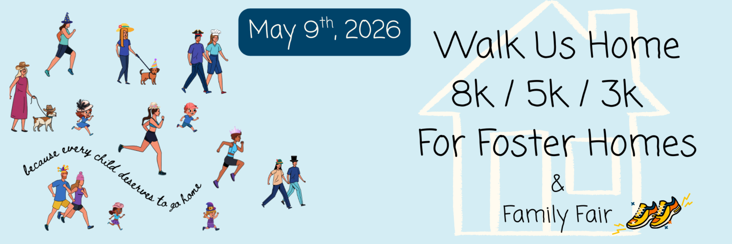 Walk Us Home - Run/Walk for Foster Homes