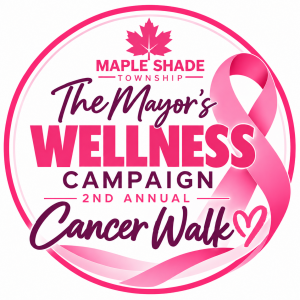 Maple Shade Mayor’s Wellness Campaign Cancer Walk logo