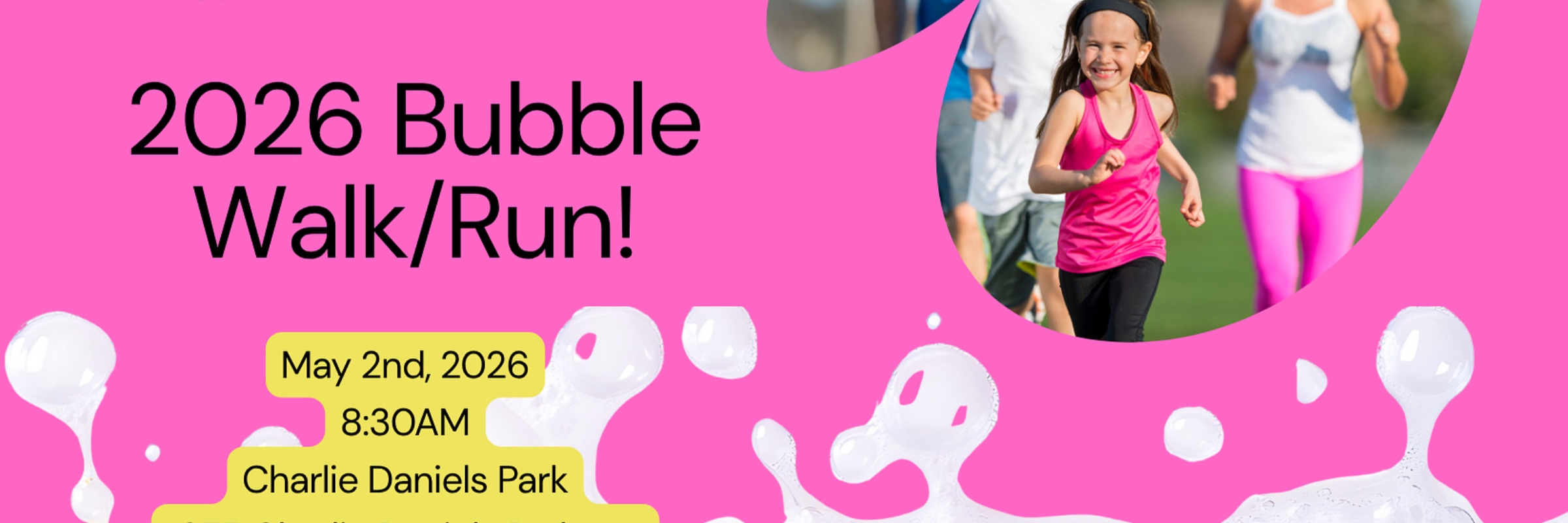 2026 Bubble Walk/Run 5k