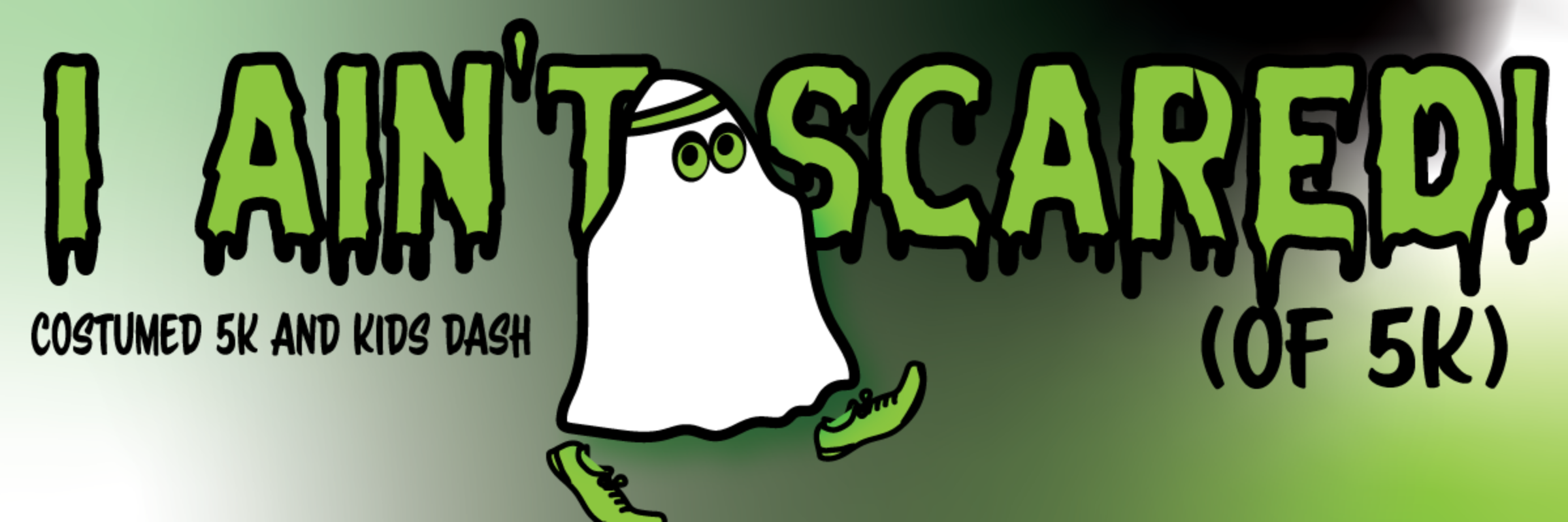 I Ain't Scared (of 5k)