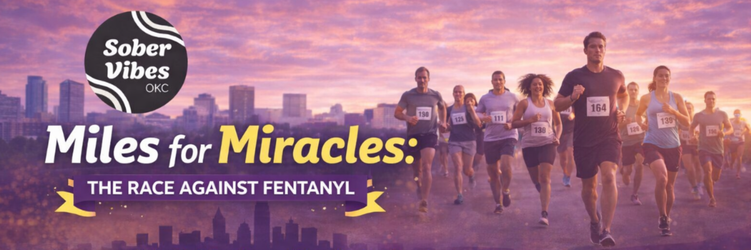 Sober Vibes OKC Presents Miles for Miracles: The Race Against Fentanyl