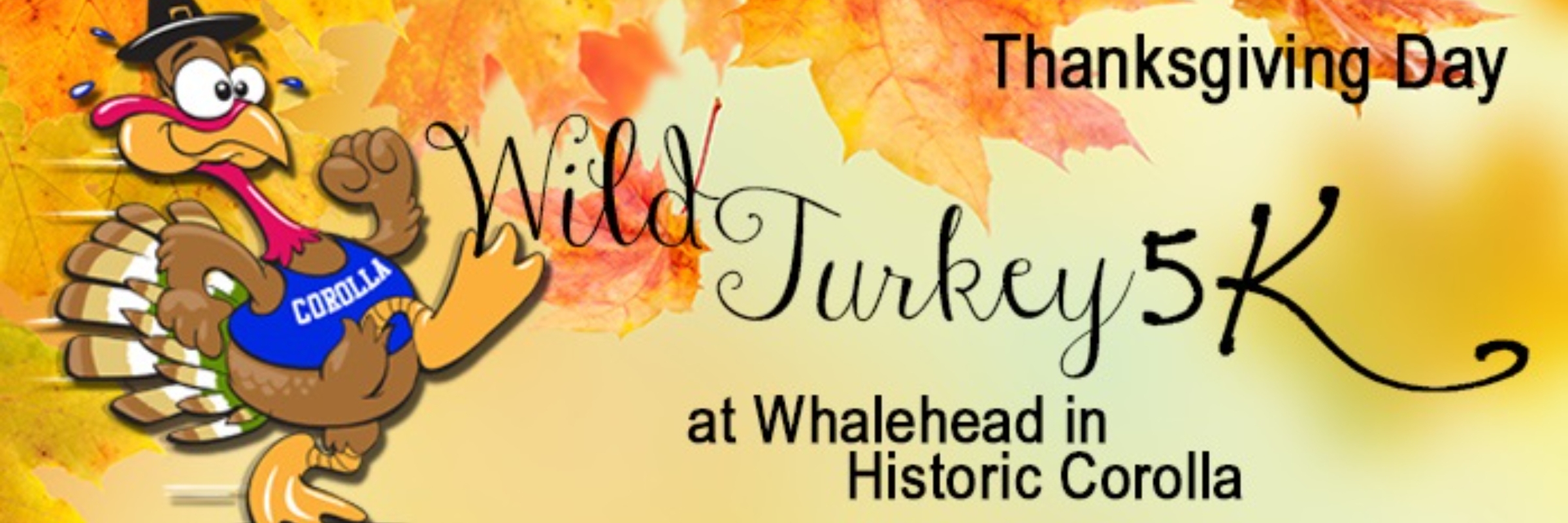 Corolla Thanksgiving Day Wild Turkey 5k/1 Mile 2026