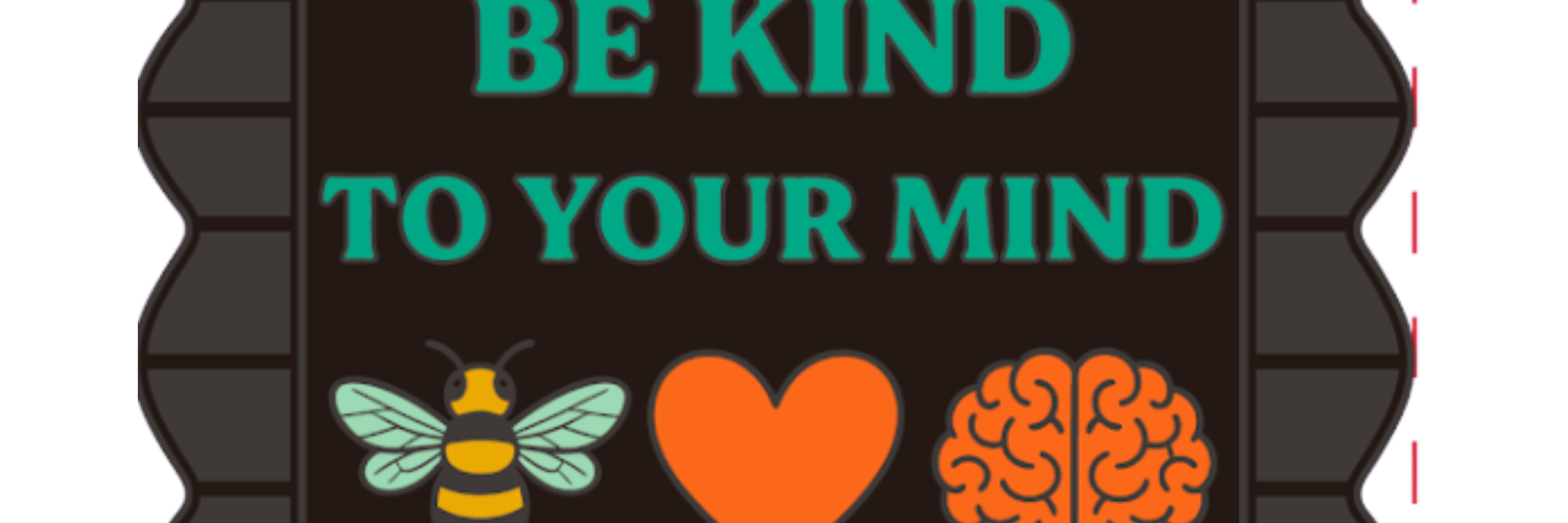 2026 Be Kind to Your Mind 1M 5K 10K 13.1 26.2