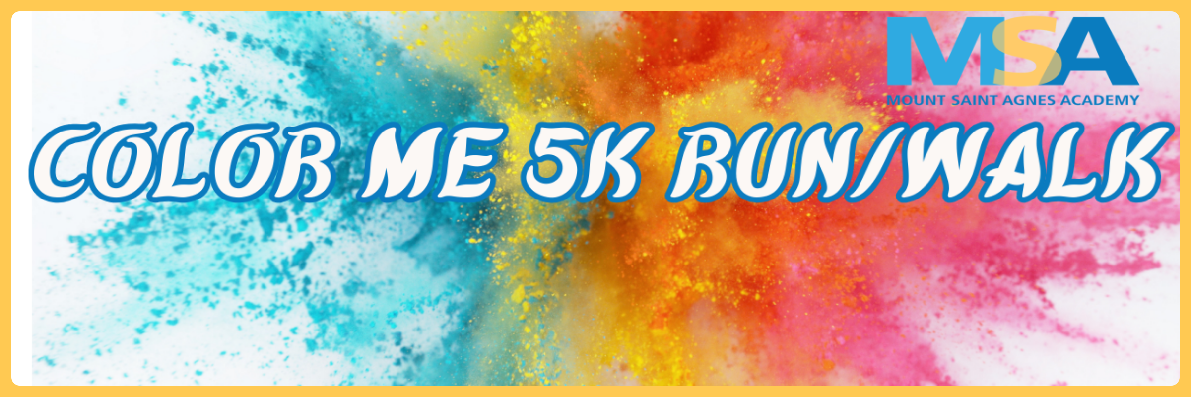 MSA Color Me 5K Run and Walk