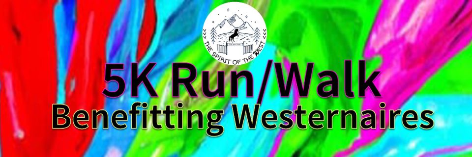 Spirit of the West 5K Run/Walk