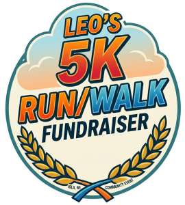 Leo's 5K Run/Walk Fundraiser logo