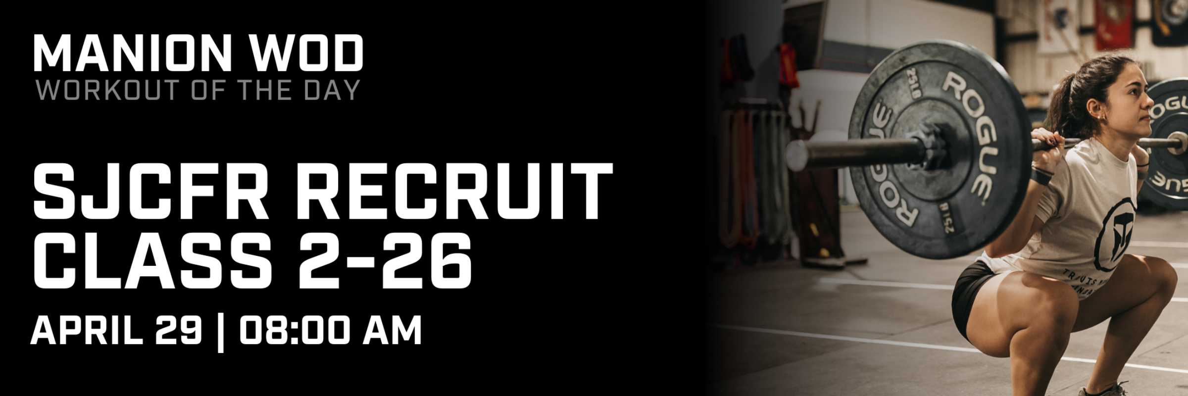 2026 Manion WOD - SJCFR Recruit Class 2-26