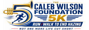 Caleb Wilson " Anti Hazing " 5K Walk/Run logo