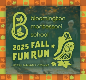 Bloomington Montessori Fall Fun Run 5K Trail Race and Family Fun Run logo