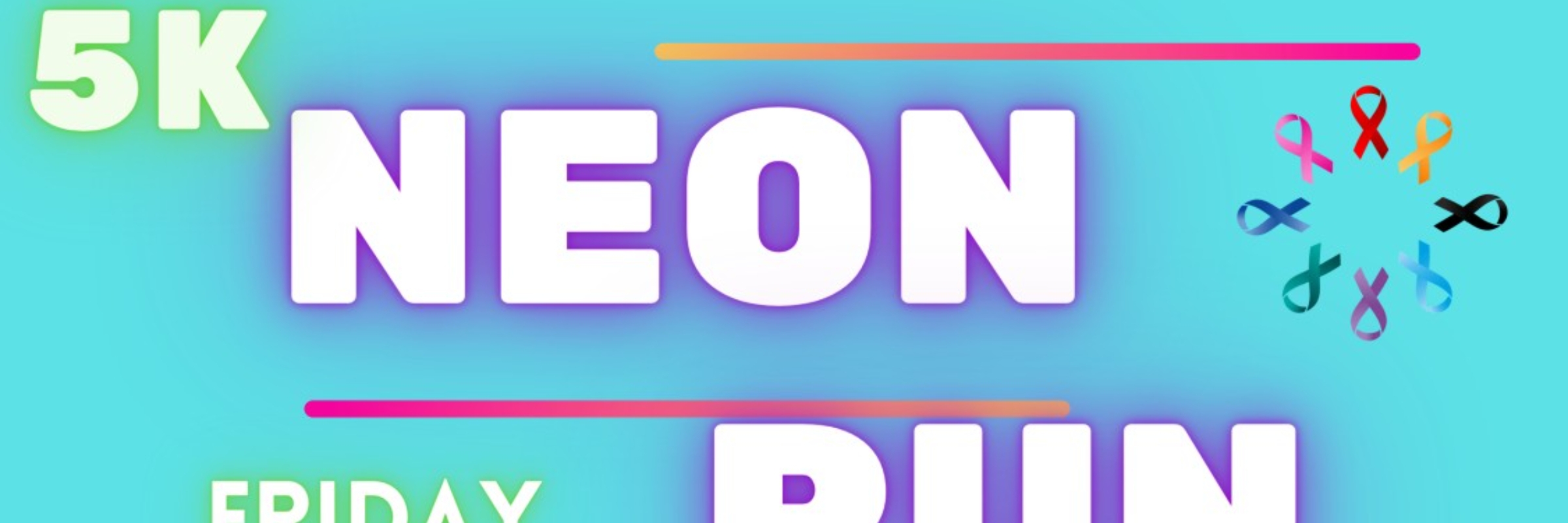 5k Neon Run and 1-Mile Fun Run/Walk presented by Relay For Life of Franklin & Fulton Counties