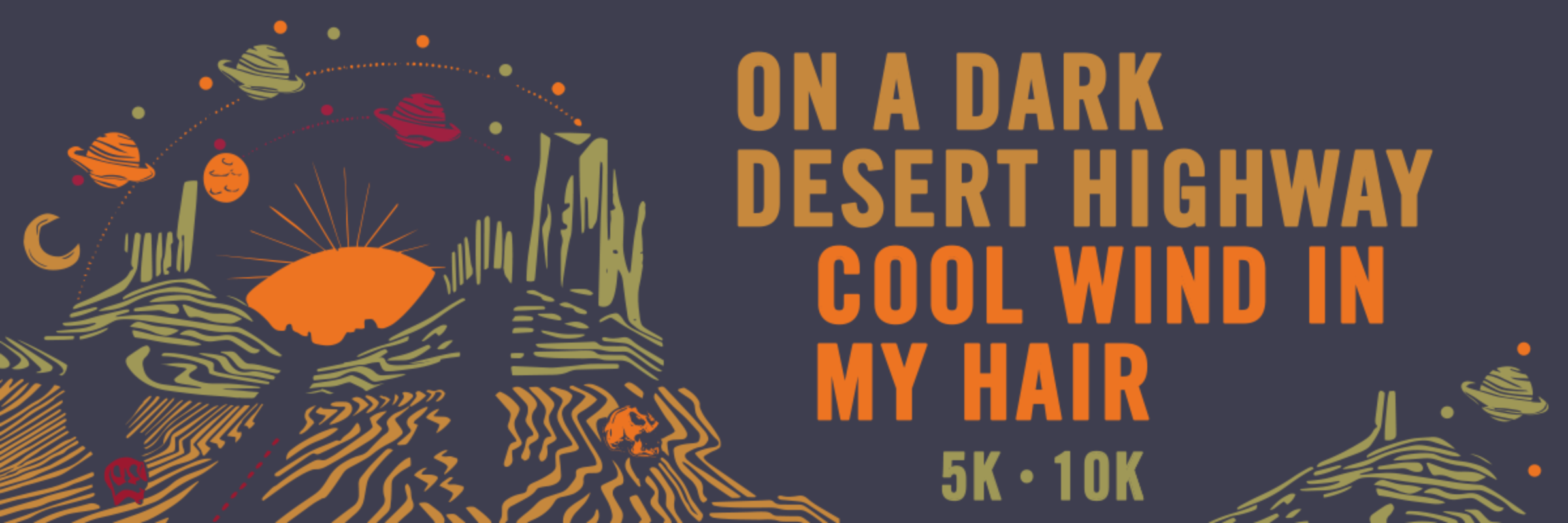 Dark Desert Highway 5K/10K