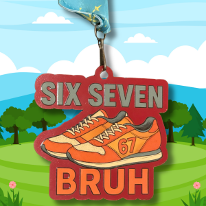 2026 Six Seven Bruh 1M 5K 10K 13.1 26.2 - Now Only $18! logo