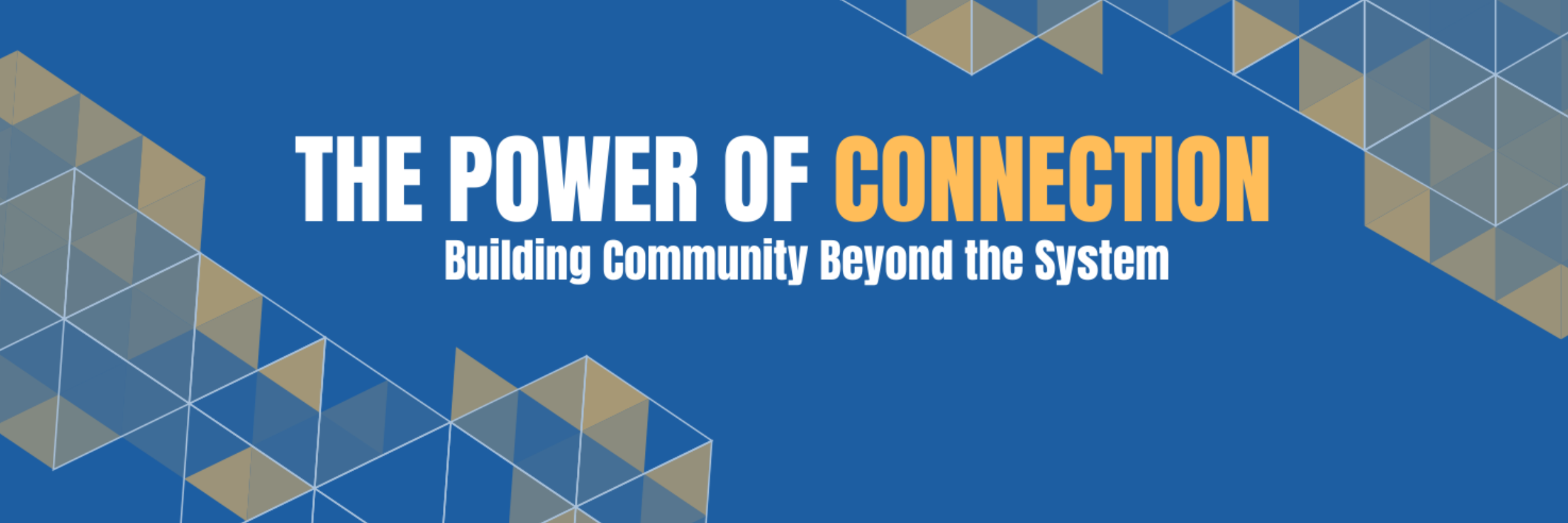 The Power of Connection Mini Conference