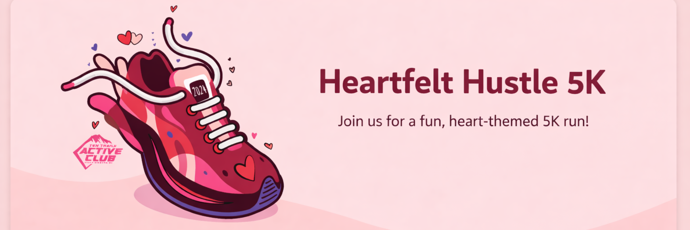 Ten Trails Active Club Heartfelt Hustle