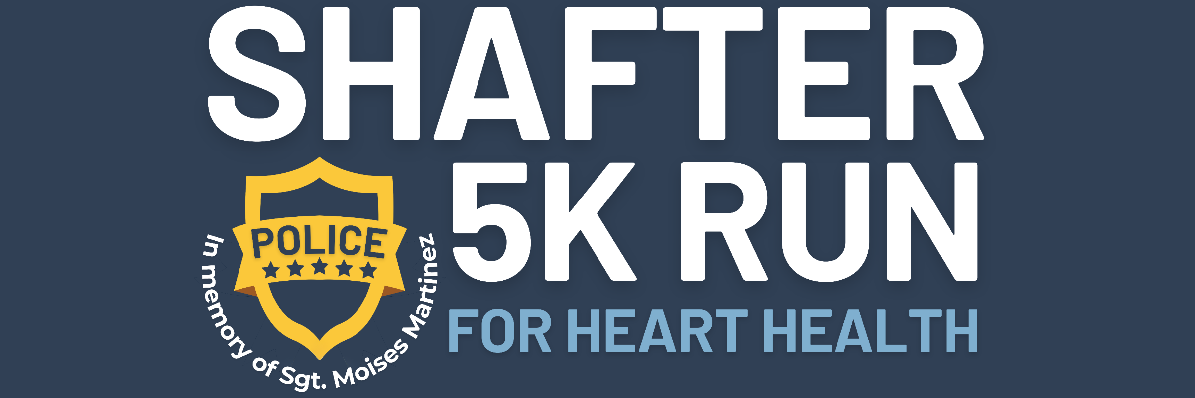 Shafter 5K Run - In Honor of Sgt. Moises Martinez
