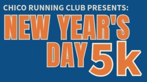 Free New Year's Day 5k by Chico Running Club logo