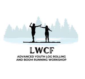LWCF Advanced Youth Log Rolling and Boom Running Workshop logo
