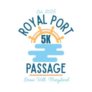Royal Port Passage 5K RUN/WALK...Snowhill, MD logo