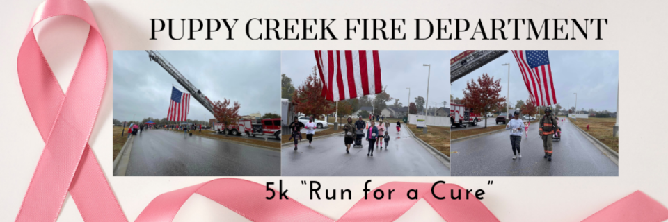 Puppy Creek Fire Department “Run for a Cure” 5K