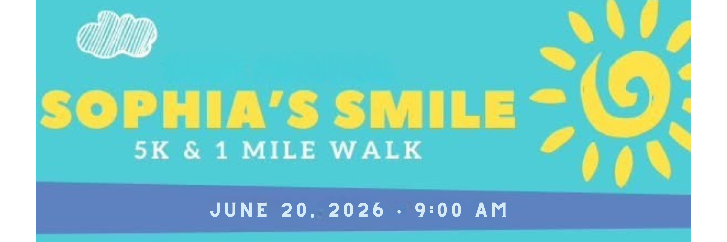 Sophia's Smile 5k & 1 Mile Walk