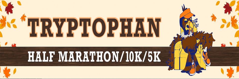 Tryptophan Half/10K/5K