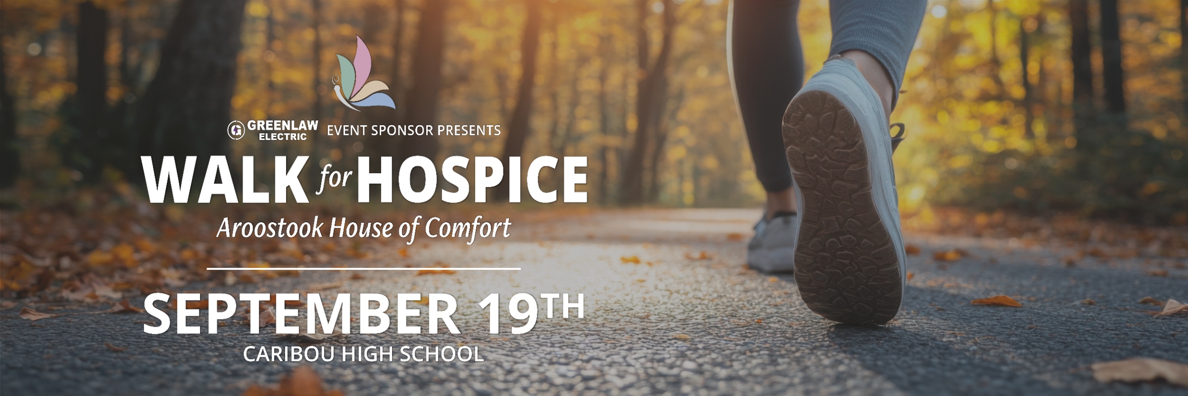 Aroostook House of Comfort's 4th Annual Walk for Hospice